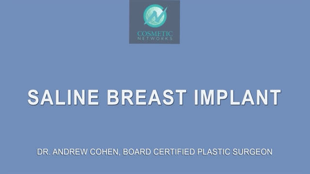 https://www.drandrewcohen.com/wp-content/uploads/video/saline-implants-vs-silicone-implants.jpg